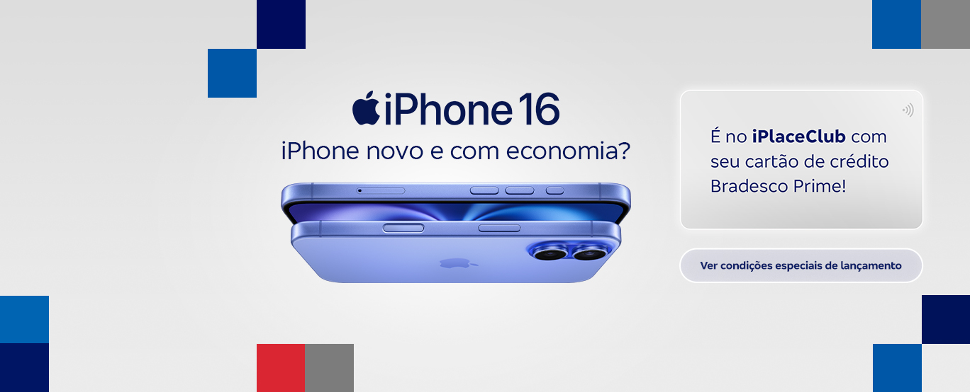 #BradescoAcessível #PraTodoMundoVer: banner com fundo cinza permeado nas extremidades por elementos quadrados nas cores azul, vermelho e cinza. No centro do banner, temos a foto de dois aparelhos iPhone 16 em posição horizontal, um em cima do outro. No centro, o texto: iPhone 16. iPhone novo e com economia?”. Do lado direiro do banner, dentro de um quadrado, temos o texto: “É no iPlace Club com seu cartão de crédito Bradesco Prime!”. Abaixo, dentro de um formato retangular com bordas arredondadas, o texto: “Ver condições especiais de lançamento.